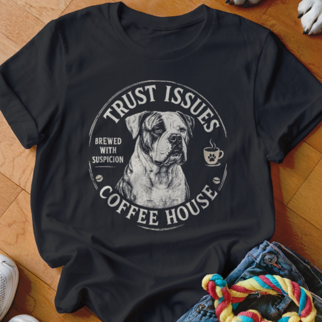 Black t-shirt with distressed graphic of a dog, "Trust Issues," "Brewed With Suspicion," and "Coffee House."