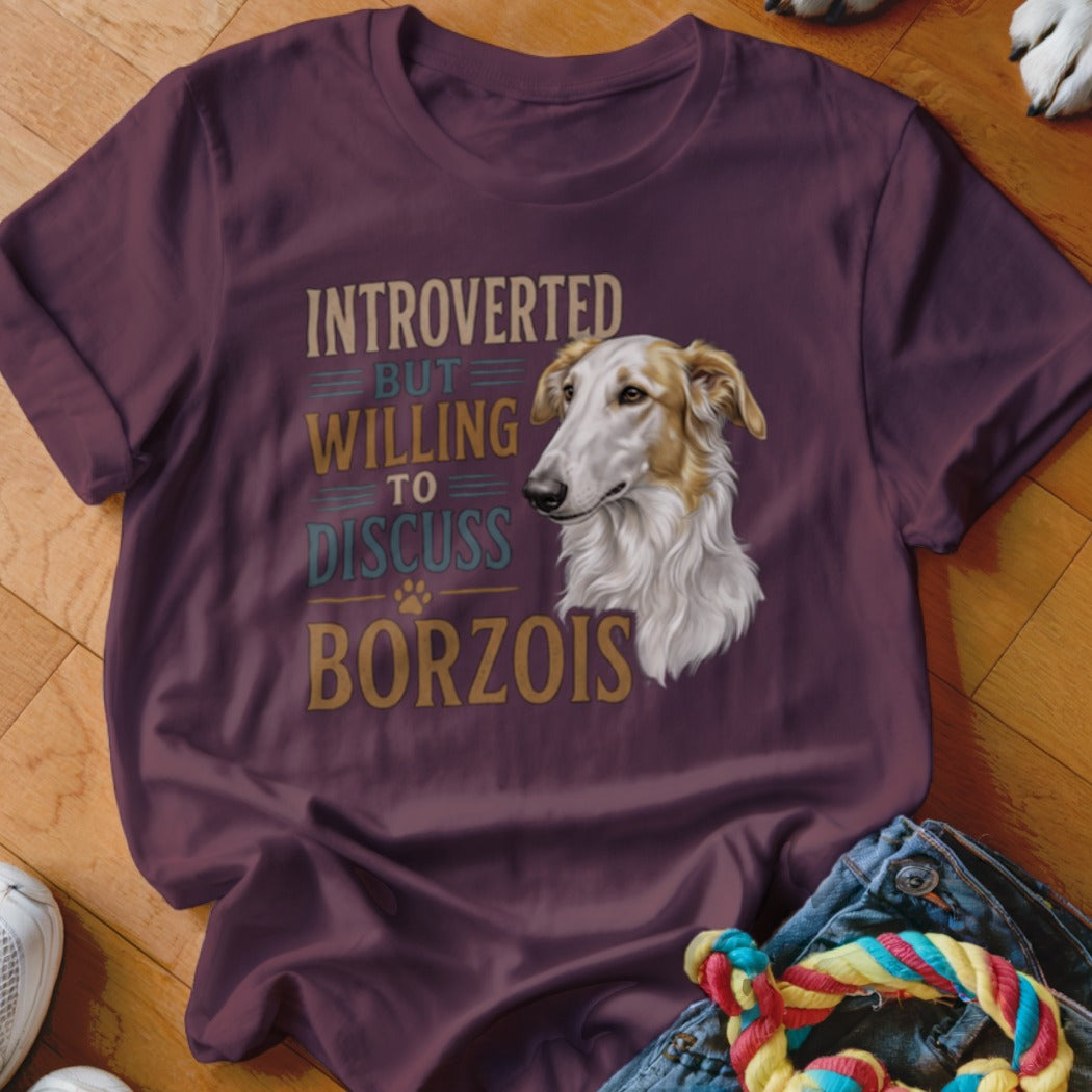 Maroon t-shirt with "Introverted But Willing To Discuss Borzois" text and a Borzoi dog portrait.