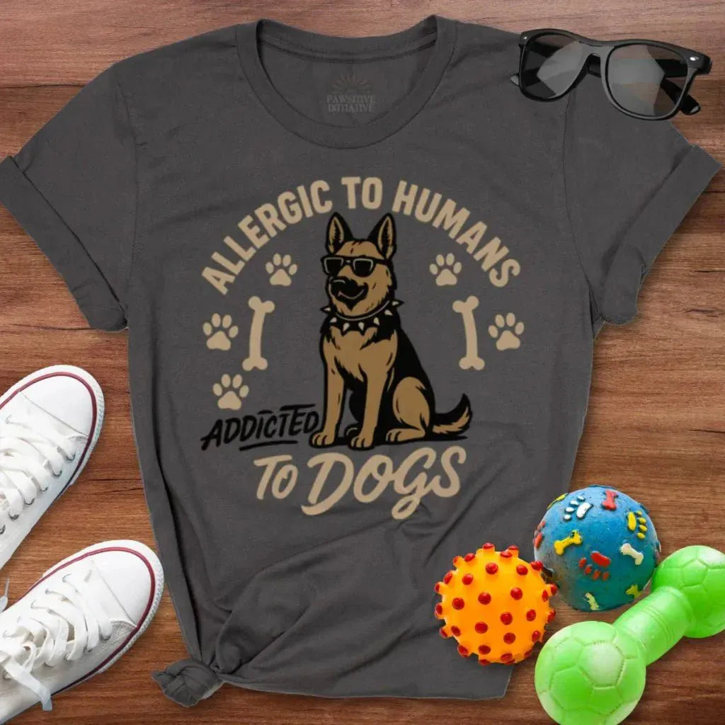 Addicted to Dogs Shirt - The Pawsitive Initiative