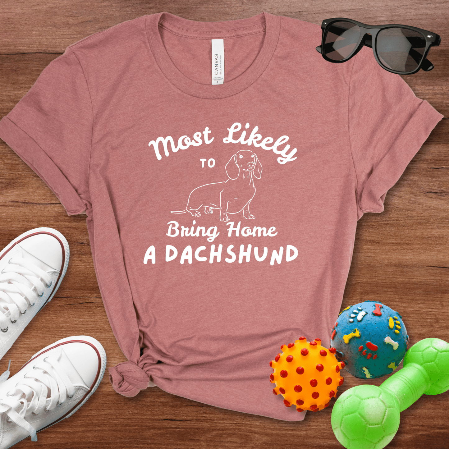 Bring Home a Dachshund Shirt - The Pawsitive Initiative