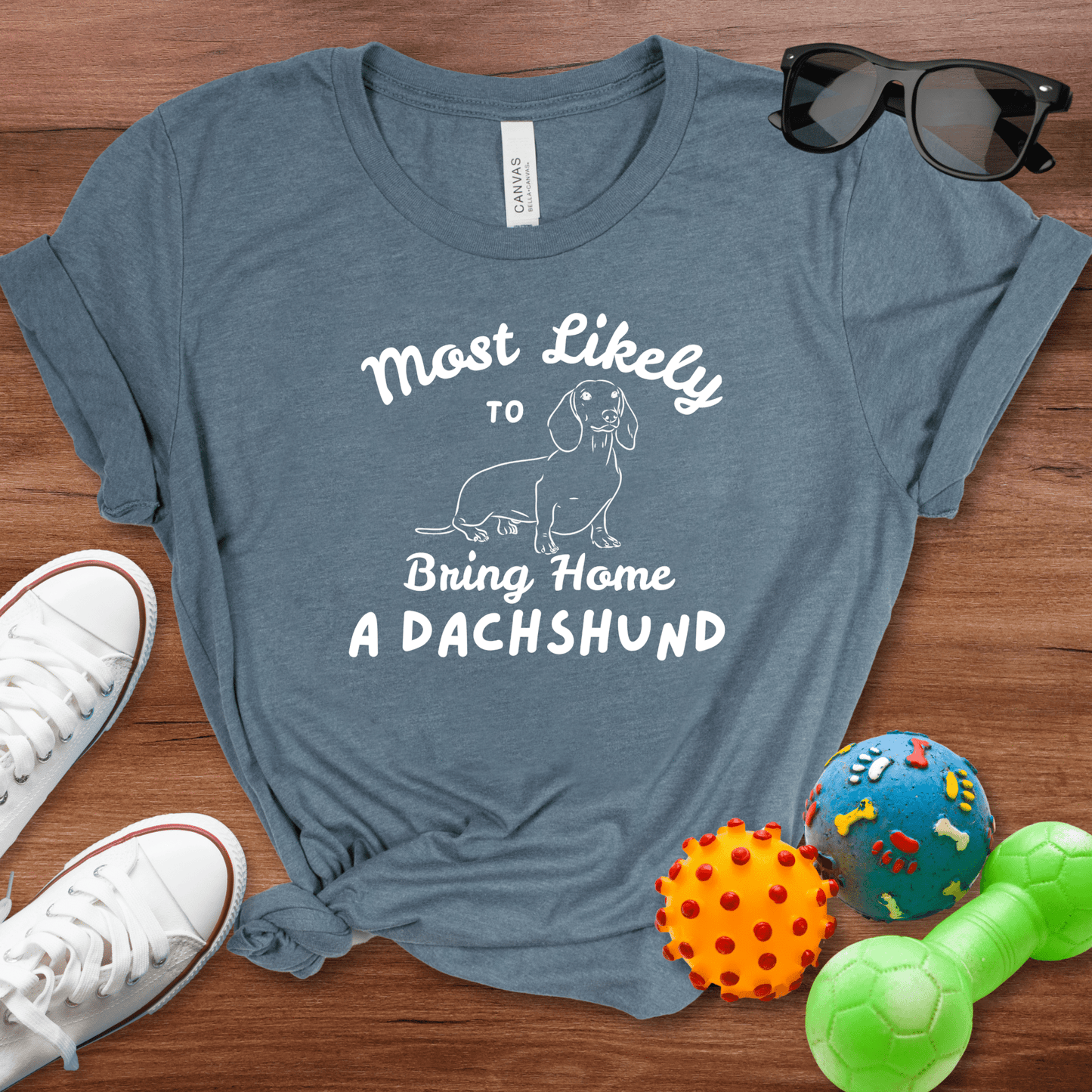 Bring Home a Dachshund Shirt - The Pawsitive Initiative