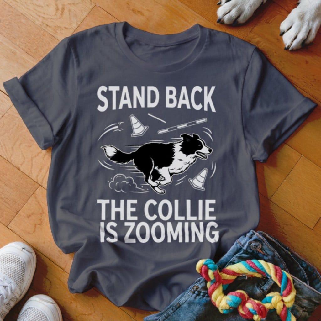 Collie is Zooming Shirt - The Pawsitive Initiative