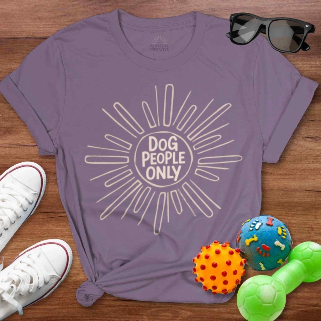 Dog People Only Shirt - The Pawsitive Initiative