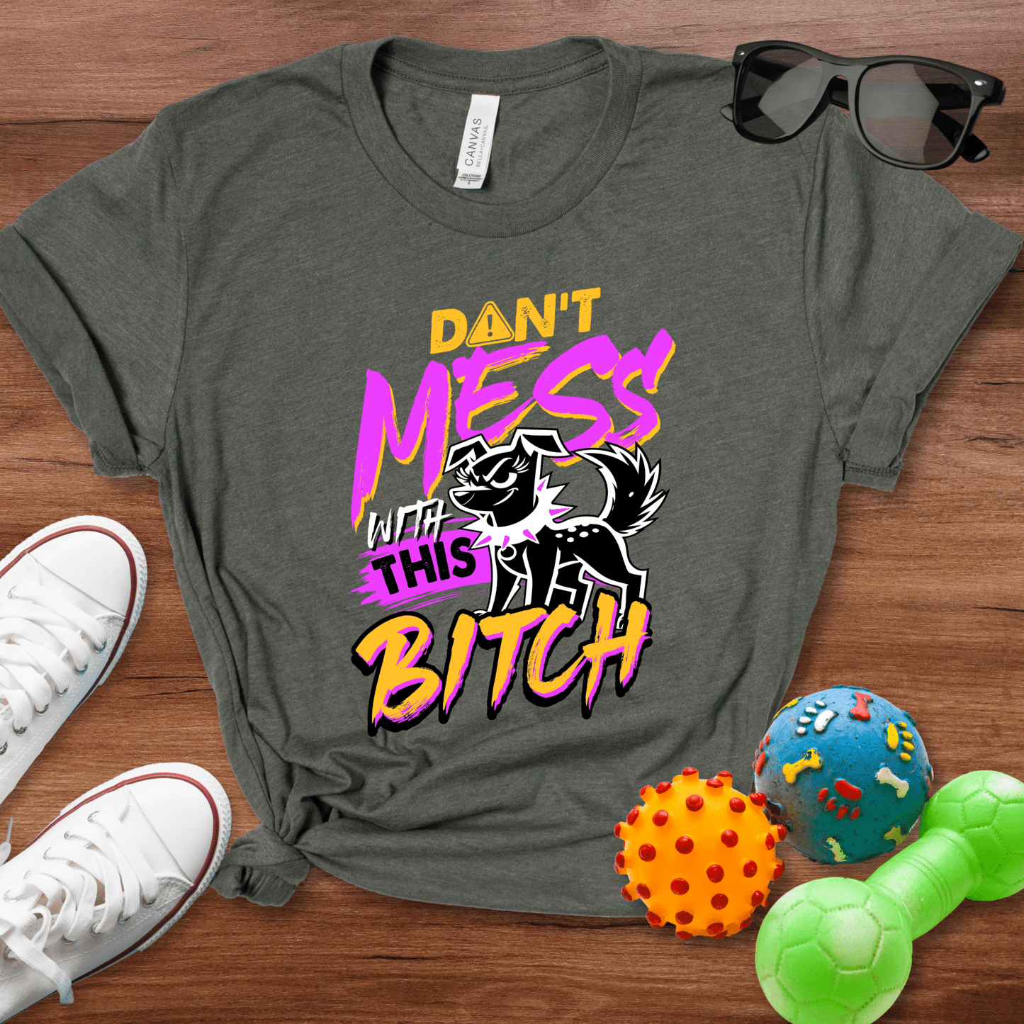 Don't Mess With Shirt - The Pawsitive Initiative