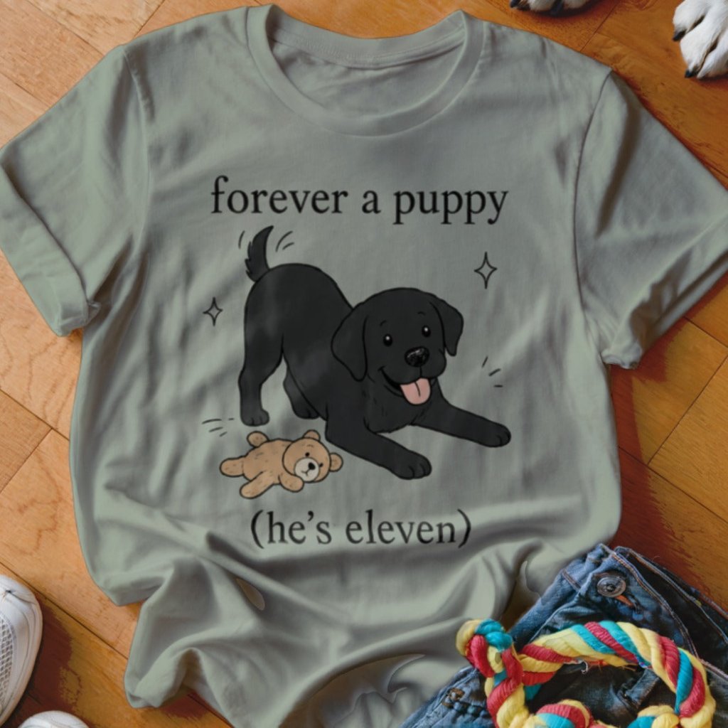 Forever a Puppy Shirt - The Pawsitive Initiative
