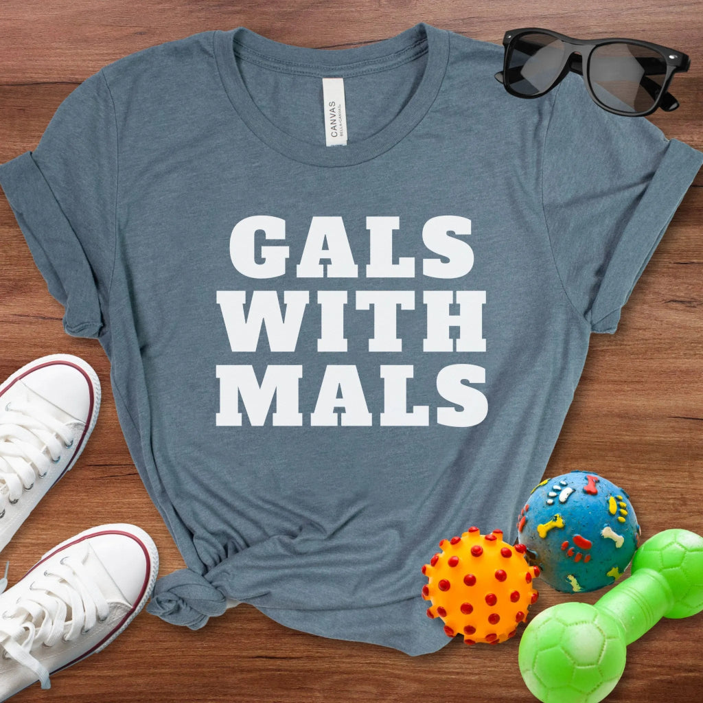 Gals with Mals Shirt - The Pawsitive Initiative