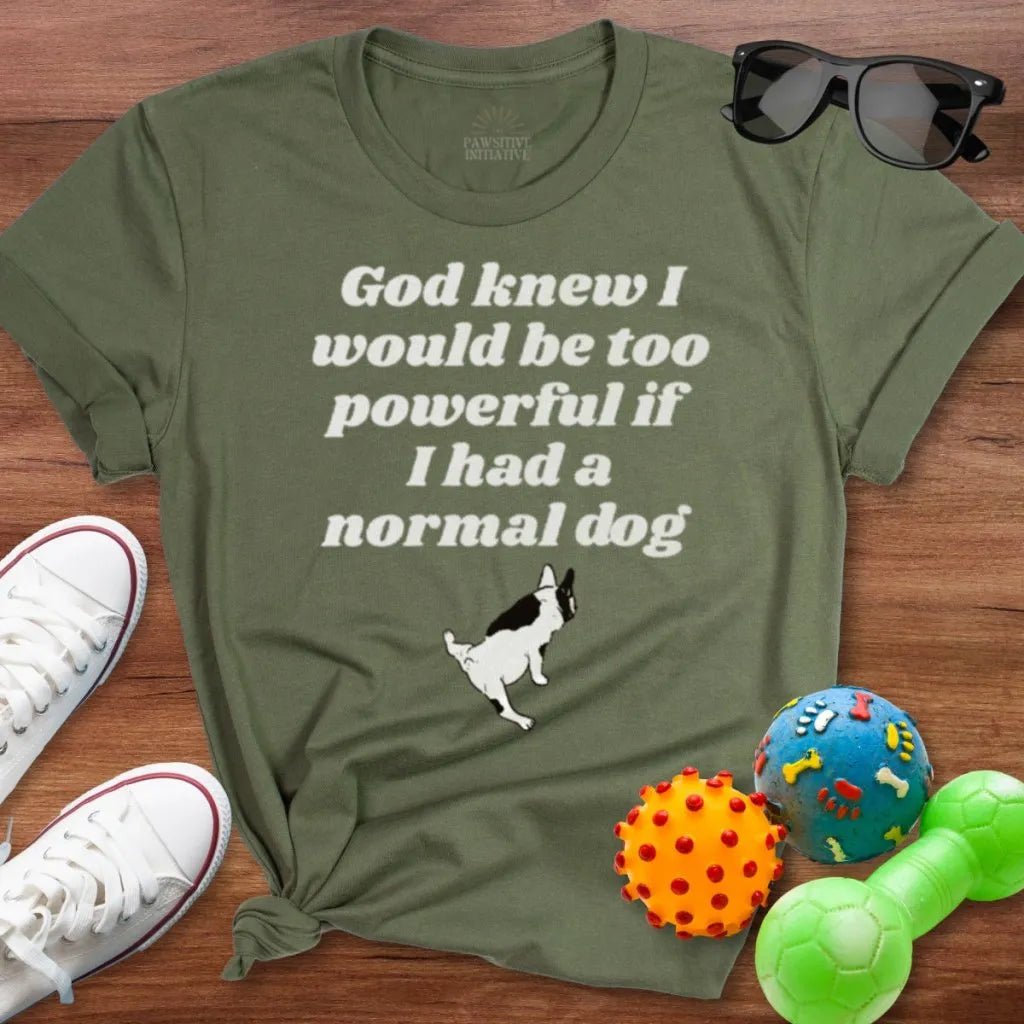 God Knew Frenchie Shirt - The Pawsitive Initiative