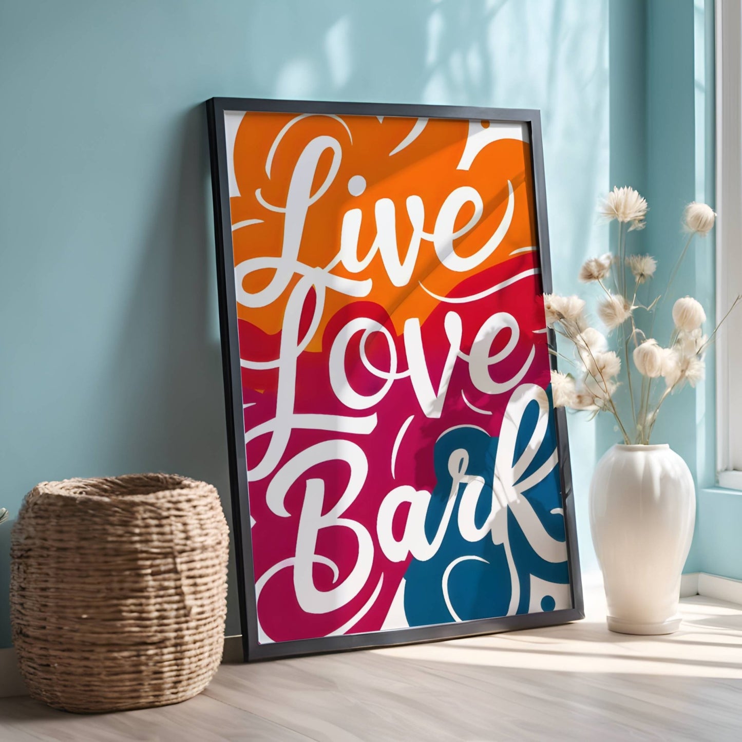 Live Love Bark Poster - The Pawsitive Initiative