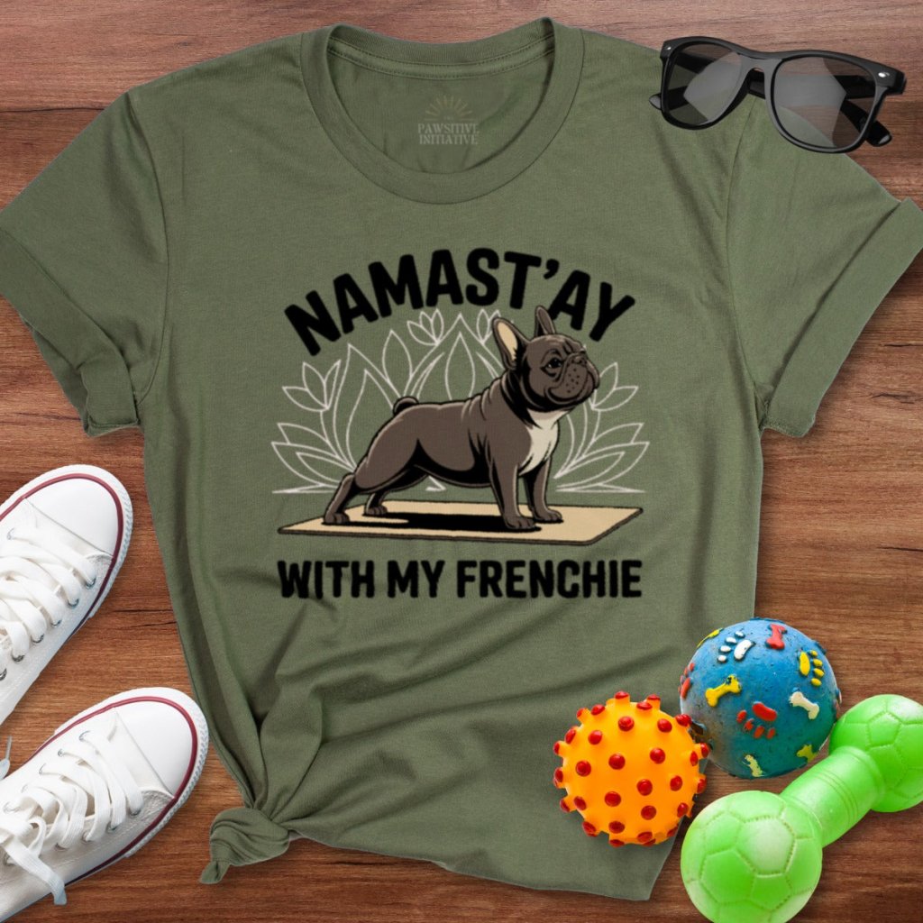 Namast'ay Frenchie Shirt - The Pawsitive Initiative