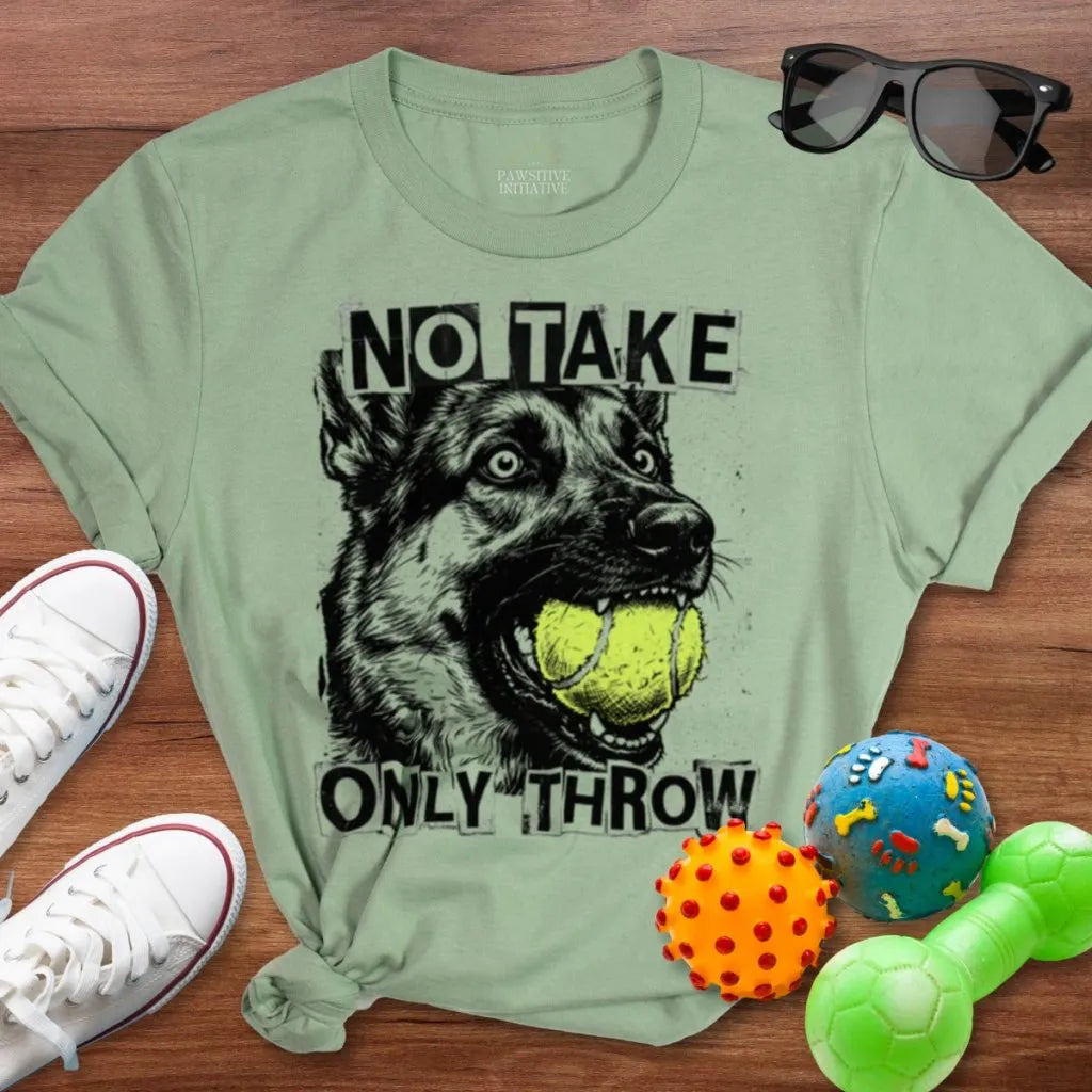 Only Throw Shirt - The Pawsitive Initiative