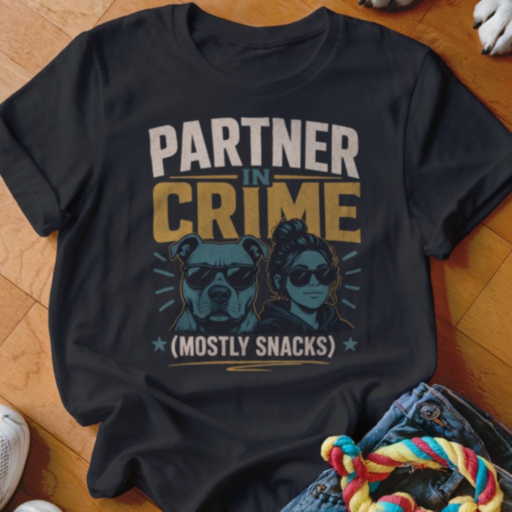 Partner In Crime Mostly Snacks Shirt - The Pawsitive Initiative