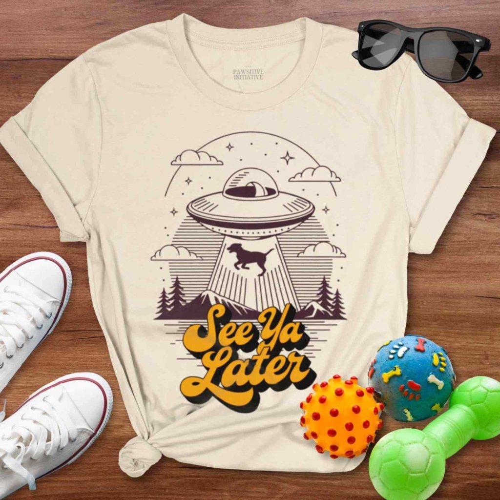 See Ya Later Shirt - The Pawsitive Initiative