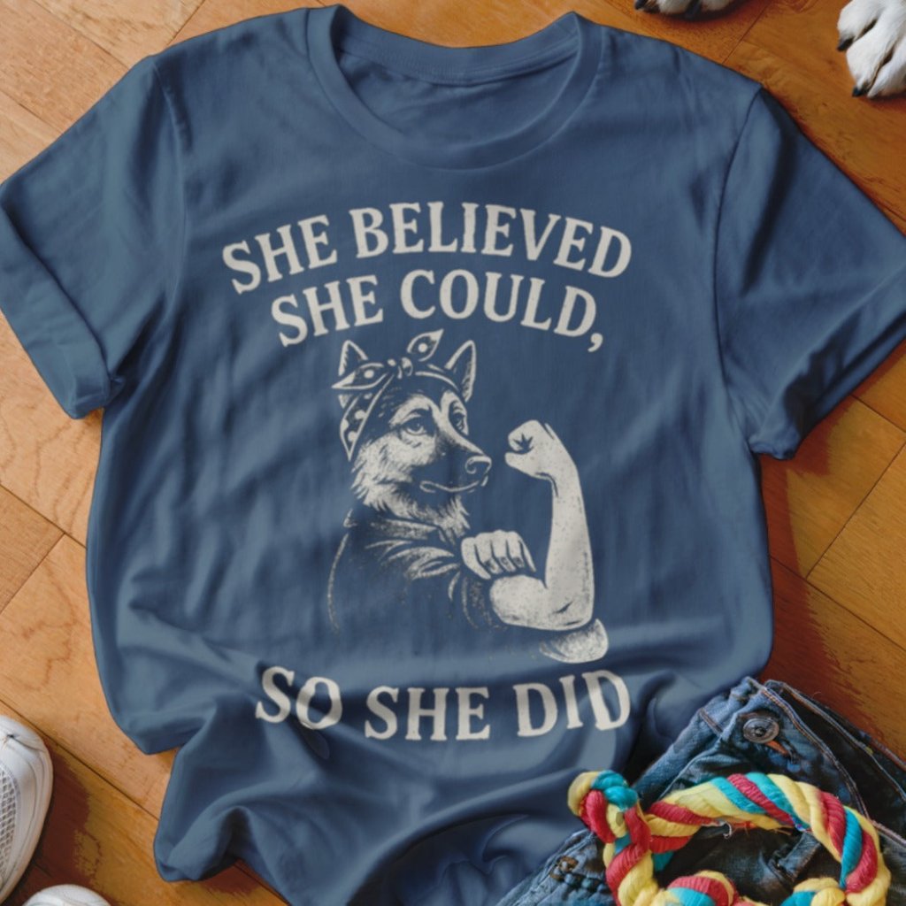 She Believed She Could Shirt - The Pawsitive Initiative