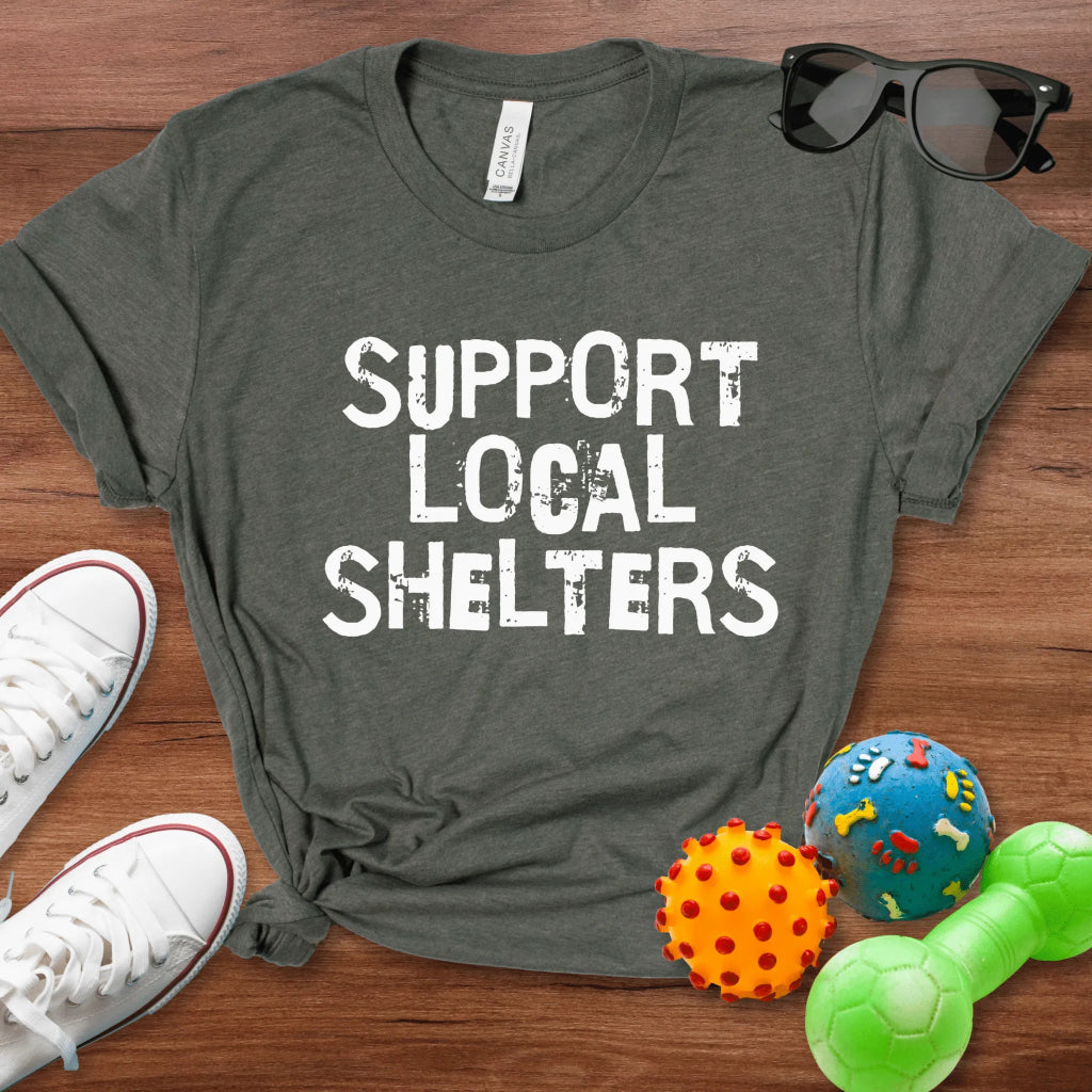 Support Local Shelters Shirt - The Pawsitive Initiative