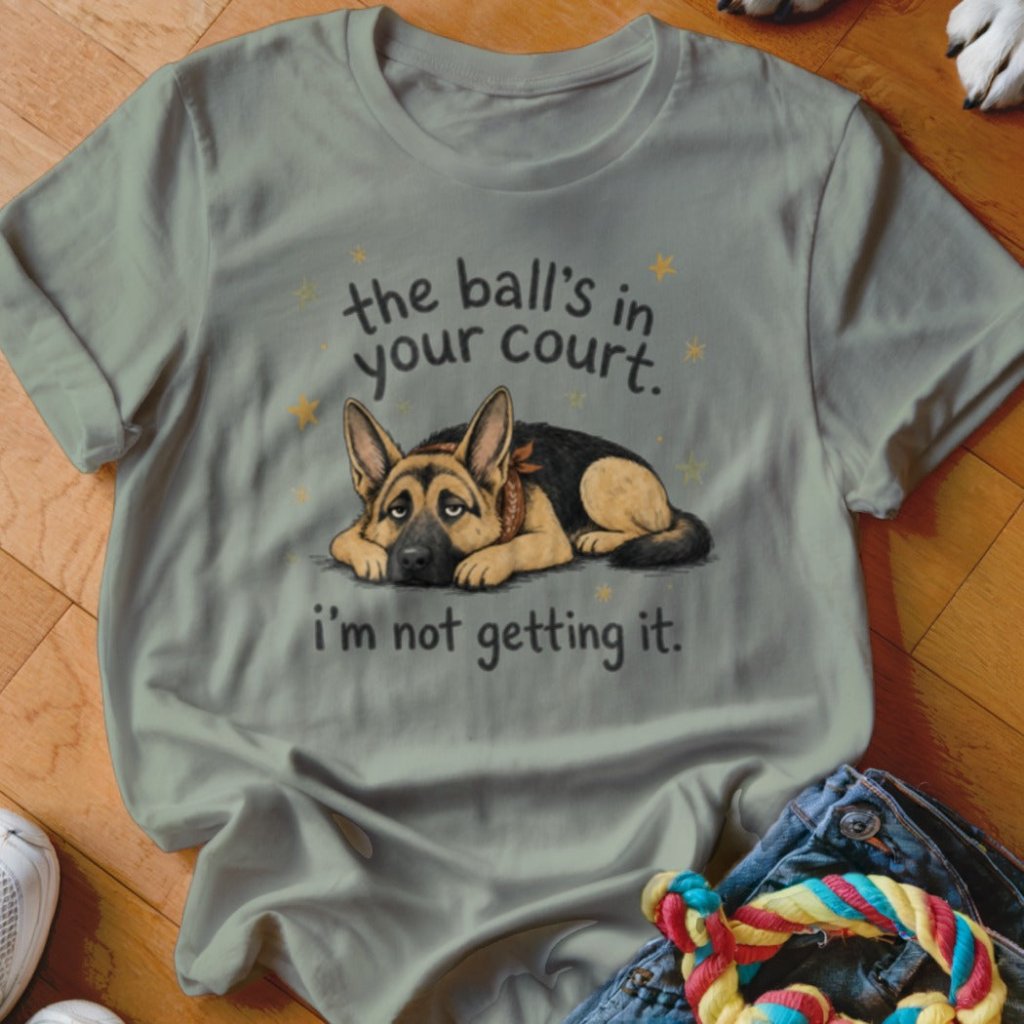 The Ball's In Your Court Shirt - The Pawsitive Initiative