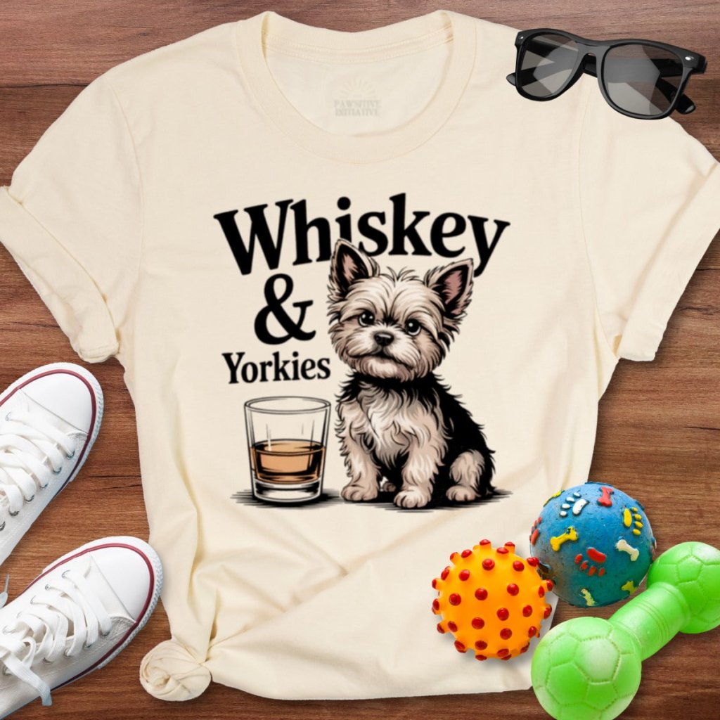Whiskey & Yorkies Shirt - The Pawsitive Initiative