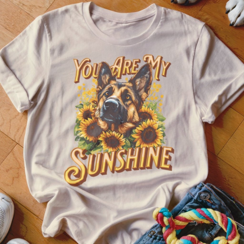 You Are My Sunshine Shirt - The Pawsitive Initiative