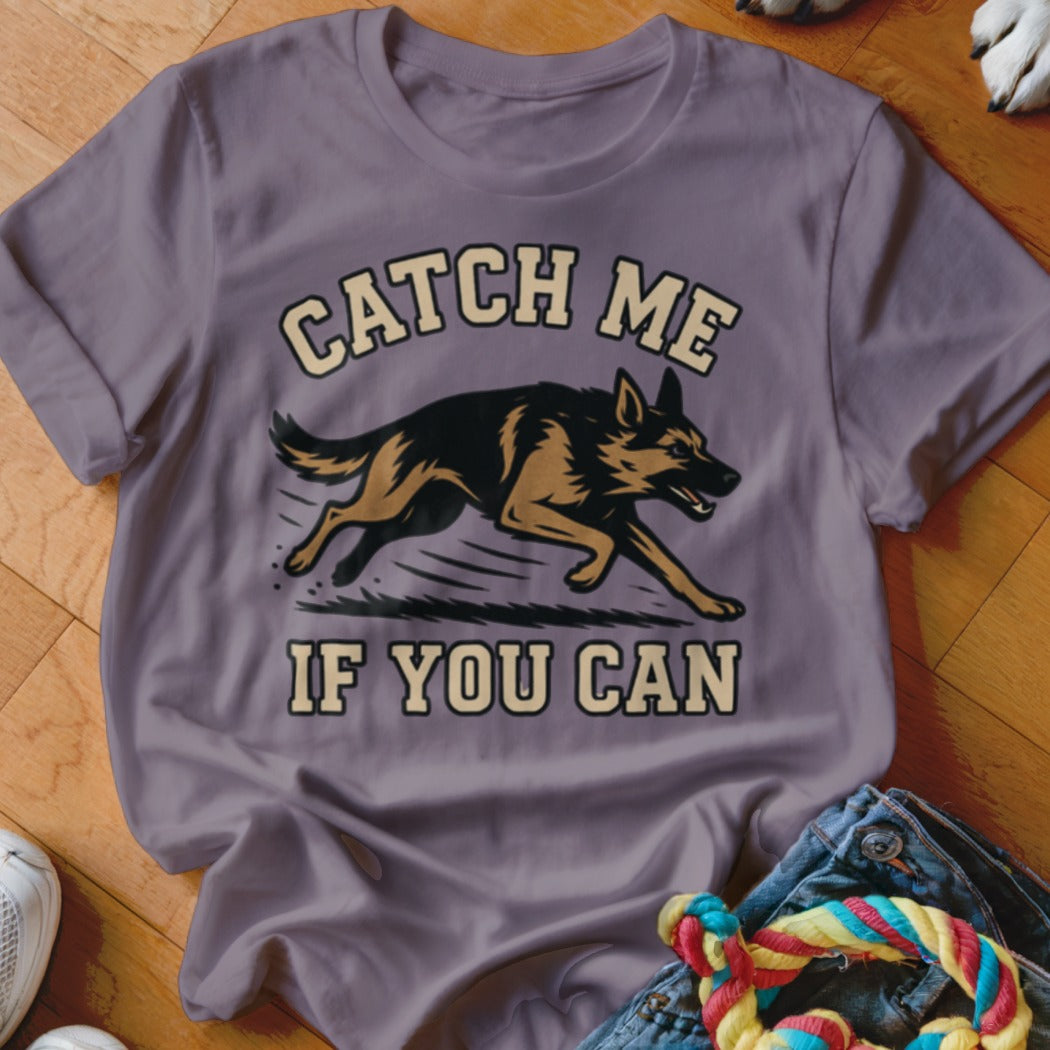 T-shirt with German Shepherd running graphic and text "Catch me if you can".