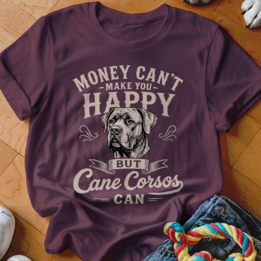 Burgundy t-shirt with "Money Can't Make You Happy, But Cane Corsos Can" and dog graphic.