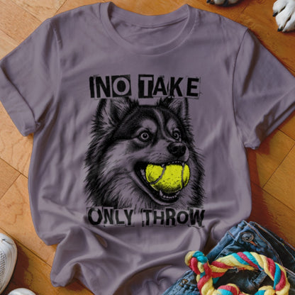 T-shirt with a dog's face holding a tennis ball, text reads "NO TAKE ONLY THROW".