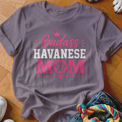 Gray t-shirt with pink text "Badass Havanese Mom" and paw print.
