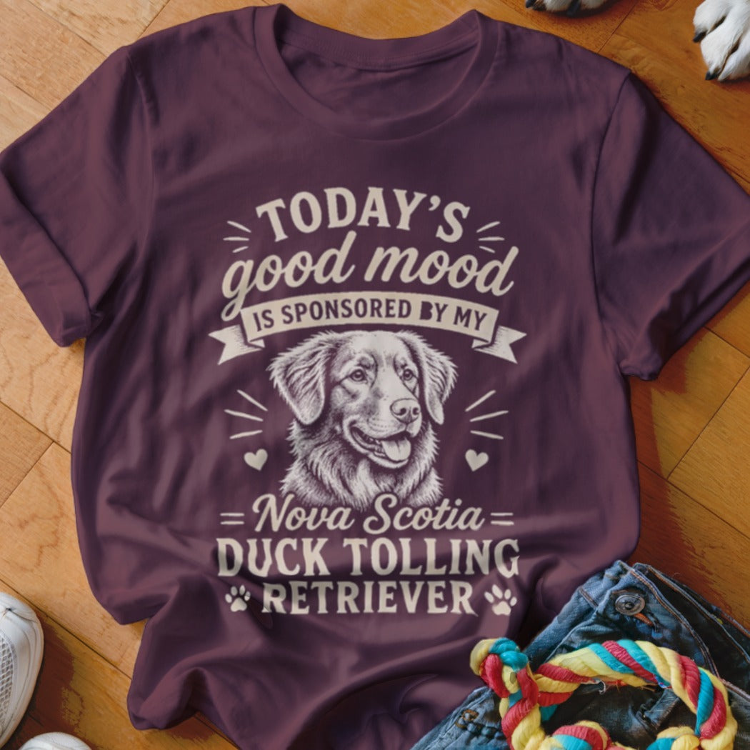 Maroon t-shirt with "Today's good mood is sponsored by my Nova Scotia Duck Tolling Retriever."