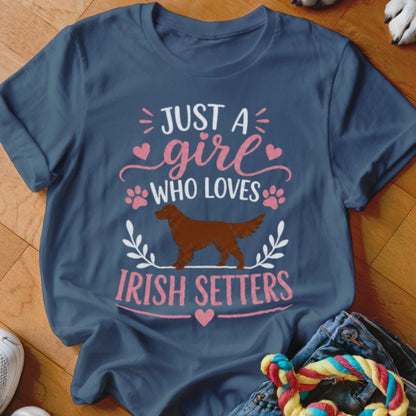 Dark blue t-shirt with "Just a girl who loves Irish Setters" and a setter dog graphic.
