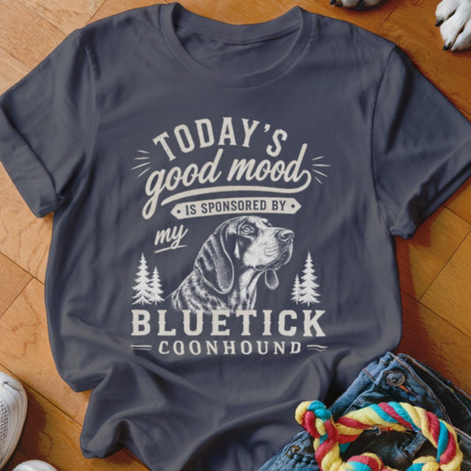 "Today's good mood is sponsored by my Bluetick Coonhound" text with dog illustration on shirt.