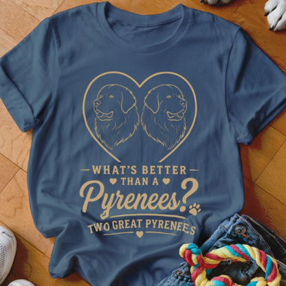 Dark blue t-shirt with a graphic of two Great Pyrenees dogs inside a heart and text reading, "What's better than a Pyrenees? Two Great Pyrenees."