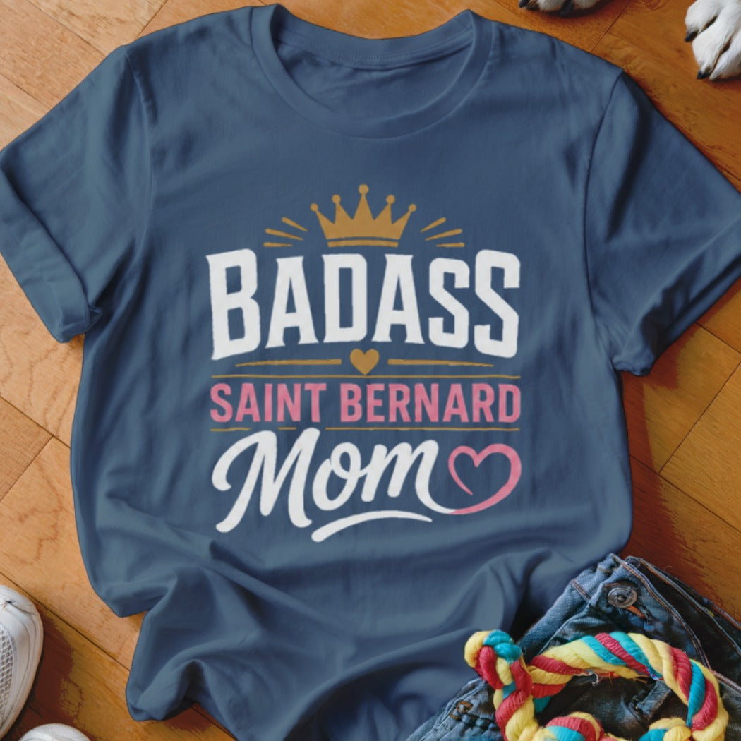 T-shirt with text "Badass Saint Bernard Mom" and a crown graphic.