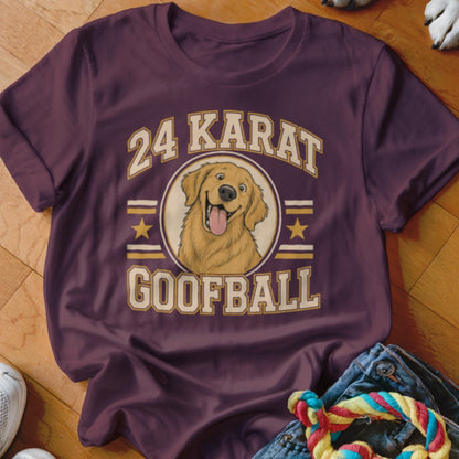 Maroon t-shirt featuring a graphic of a golden retriever with the text 24 Karat Goofball.