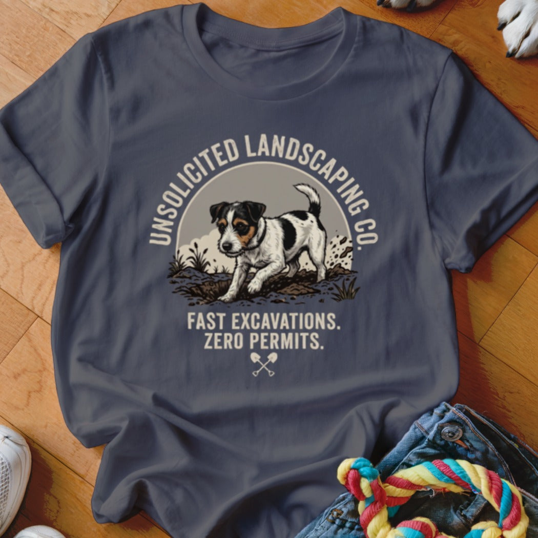 T-shirt with a Jack Russell terrier digging and text "Unsolicited Landscaping Co."