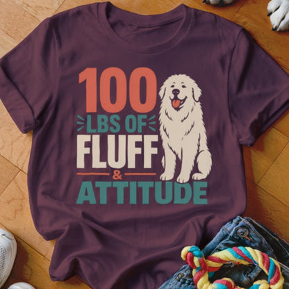 100 lbs of Fluff Shirt - The Pawsitive Initiative