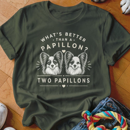 Dark green t-shirt with "What's better than a Papillon? Two Papillons" and dog graphics.