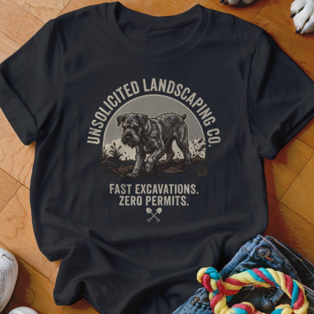 T-shirt with dog graphic and text "UNSOLICITED LANDSCAPING CO. FAST EXCAVATIONS. ZERO PERMITS."