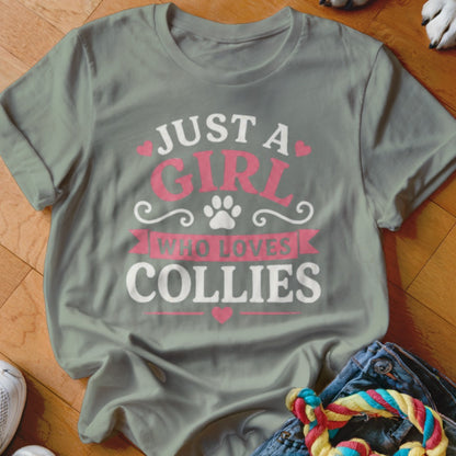 Grey t-shirt with text "Just A Girl Who Loves Collies" and paw print.