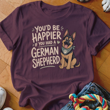 T-shirt with cartoon German Shepherd and text "You'd be happier if you had a German Shepherd".