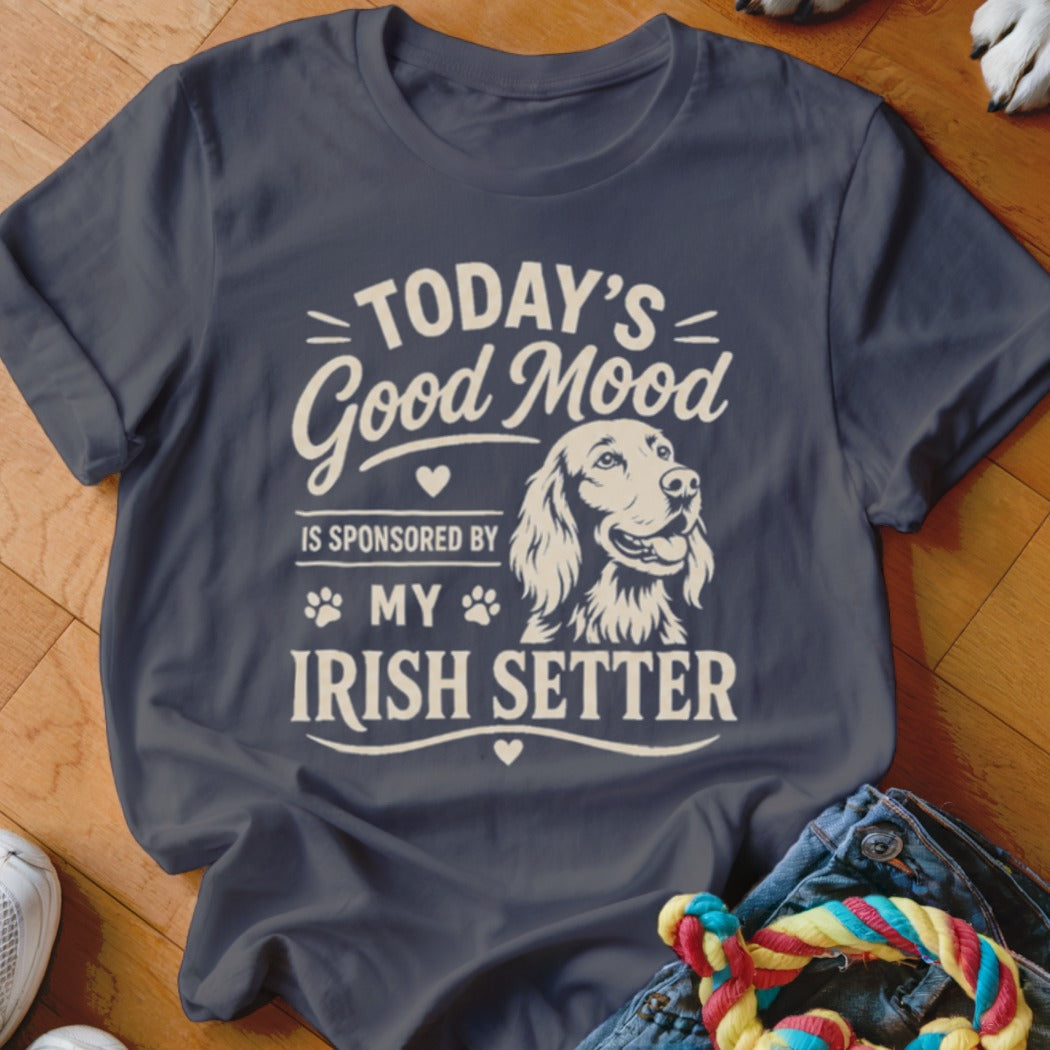 Dark blue t-shirt with "Today's Good Mood is Sponsored by My Irish Setter" text and dog illustration.