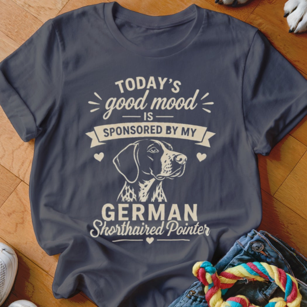 Dark t-shirt with text "Today's good mood is sponsored by my German Shorthaired Pointer" and dog graphic.
