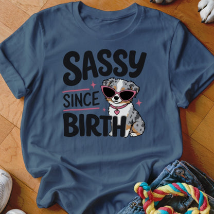 T-shirt with text "Sassy Since Birth" and a dog wearing sunglasses.