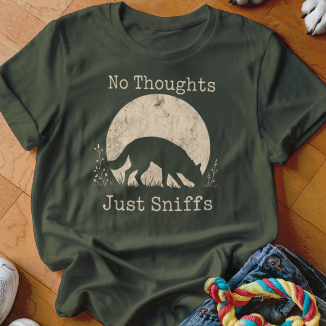 Dark green t-shirt with "No Thoughts Just Sniffs" text and a dog silhouette.