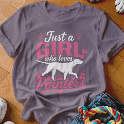 Grey t-shirt with "Just a Girl who loves Pointers" text and white pointer dog graphic.