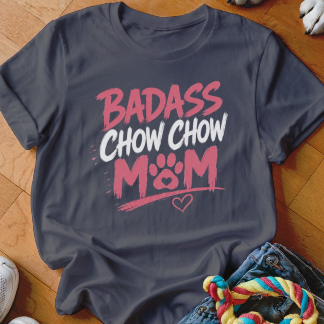Dark t-shirt with "BADASS CHOW CHOW MOM" text and paw print.