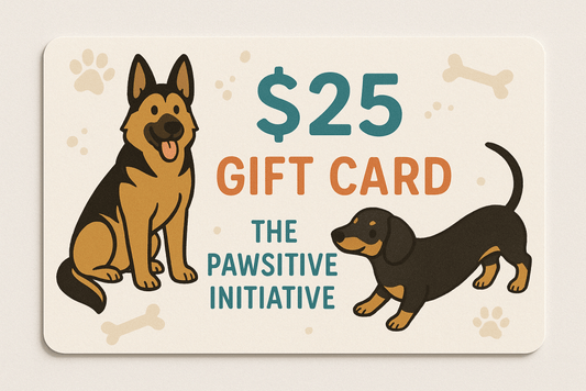 $25 Reward Card - The Pawsitive Initiative