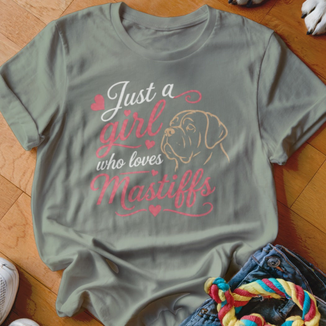 T-shirt with "Just a girl who loves Mastiffs" text and Mastiff outline.