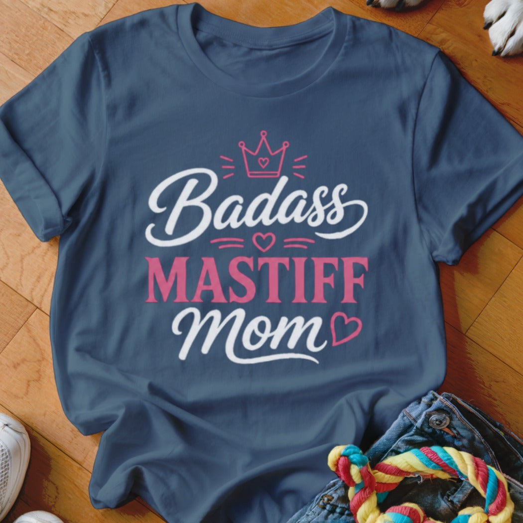Navy t-shirt with "Badass Mastiff Mom" text and crown graphic.