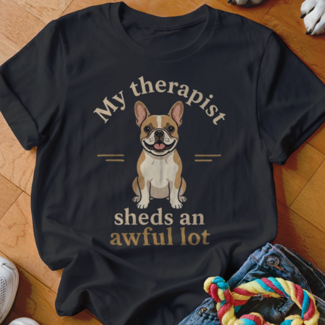 Dark t-shirt with "My therapist sheds an awful lot" and French bulldog graphic.