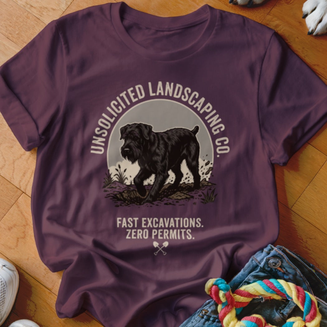 T-shirt with a black schnauzer digging, text "UNSOLICITED LANDSCAPING CO." and "FAST EXCAVATIONS. ZERO PERMITS."