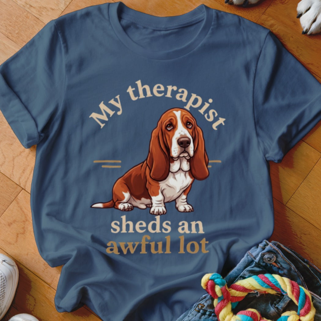 Blue t-shirt with a Basset Hound and text "My therapist sheds an awful lot".