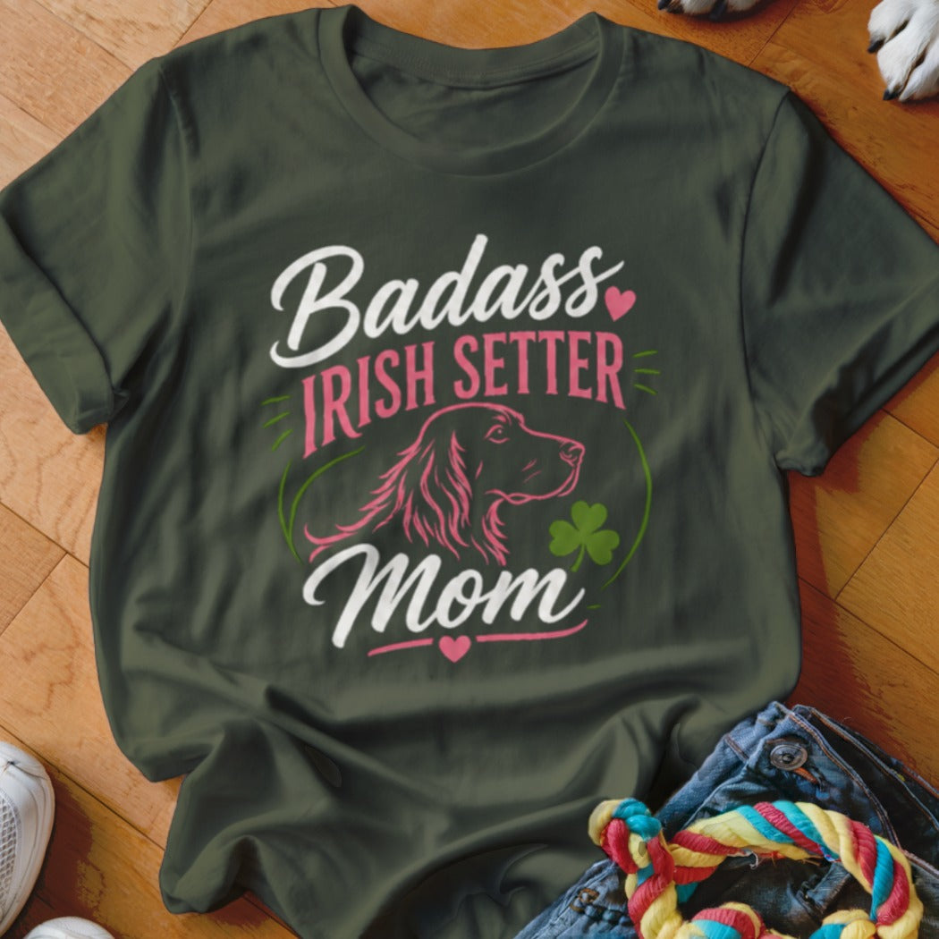 Green t-shirt with "Badass Irish Setter Mom" text, a dog silhouette, and a shamrock.